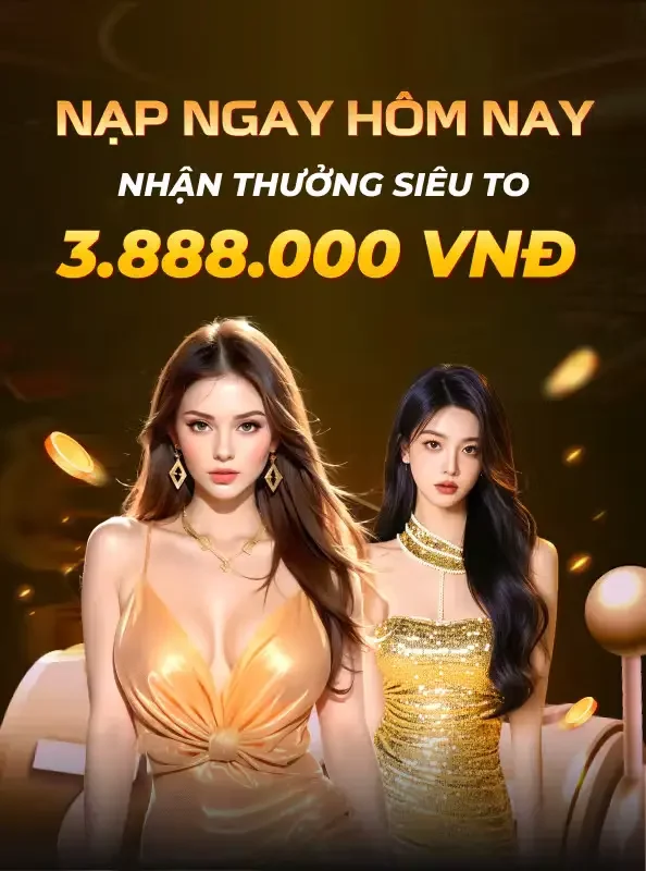 Thực hiện nạp tiền lần đầu để nhận ngay vé thưởng giá trị